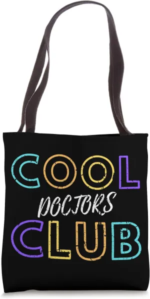 Cool Doctors Club Healthcare Medical Doctor Physician Tote Bag
