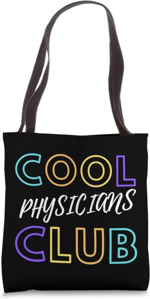 Cool Physicians Club Healthcare Professionals Medical Doctor Tote Bag