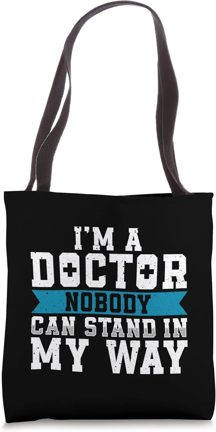 Doctor Graduation Design For Medical Student - I'm A Doctor Tote Bag