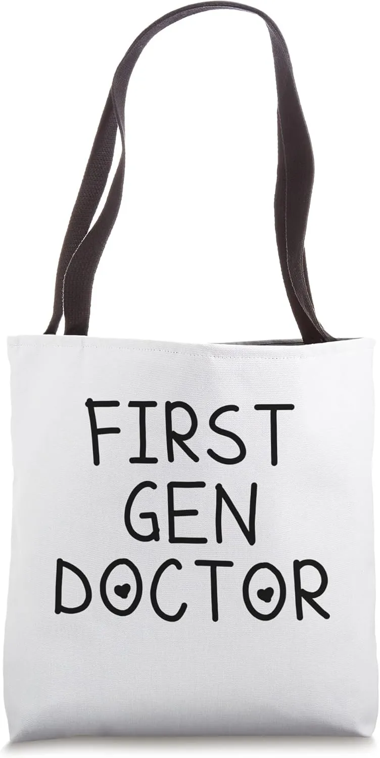 First Gen Doctor Trendy Quote Tote Bag