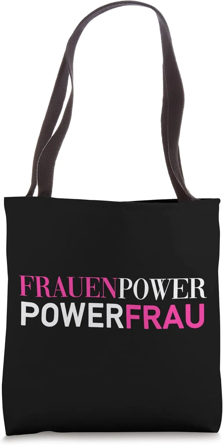 Frauenpower Powerfrau (German Woman Power Statement) Tote Bag
